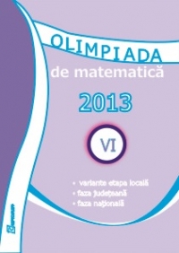 Olimpiada de Matematica 2013. Clasa a VI-a