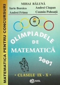 Olimpiadele de matematica 2007 clasele IX -X