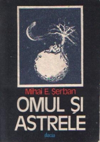 Omul si astrele