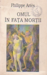 Omul in fata mortii, Volumul I