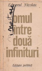 Omul intre doua infinituri