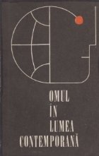 Omul lumea contemporana