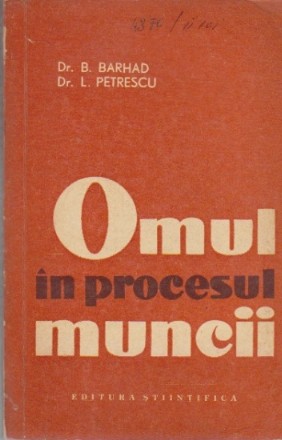 Omul in Procesul Muncii