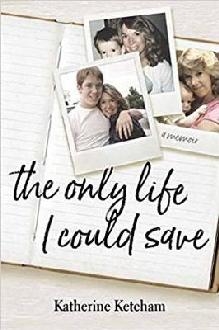 Only Life I Could Save