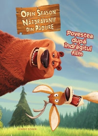 OPEN SEASON - POVESTEA DUPA INDRAGITUL FILM