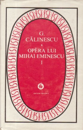 Opera lui Mihai Eminescu, Volumul I