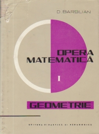 Opera Matematica, Volumul I - Geometrie