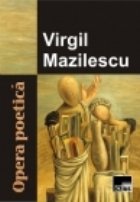 Virgil Mazilescu Opera poetica