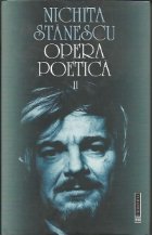 Opera Poetica II-Nichita Stanescu