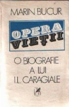 Opera vietii biografie lui Caragiale