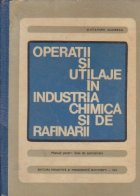 Operatii utilaje industria chimica rafinarii