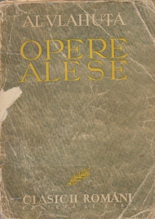 Opere Alese - Al. Vlahuta