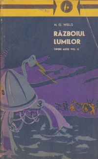 Opere alese, Volumul al II-lea - Razboiul lumilor. Cind se va trezi cel-care-doarme. Primii oameni in Luna