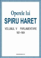 Opere complete (Vol. V, Parlamentare, 1901–1904)