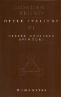 Opere italiene VI. Despre eroicele avinturi