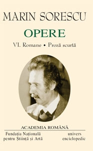 Opere Marin Sorescu. Volumul VI. Romane. Proza scurta