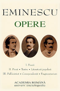 Opere - Mihai Eminescu (volumele I-III)