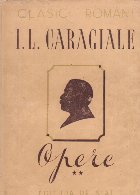 Opere, Volumul al II-lea - Momente si schite (I. L. Caragiale)