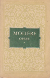 Opere, Volumul I - Moliere