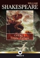 Opere. Volumul I: Sonete. Furtuna