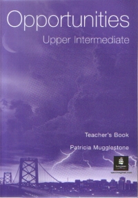 Opportunities : Upper Intermediate (Teacher s Book)