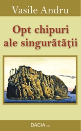 Opt chipuri ale singuratatii