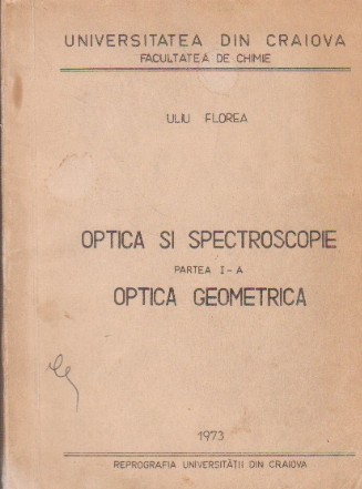 Optica si spectroscopie. Partea I-a Optica geometrica