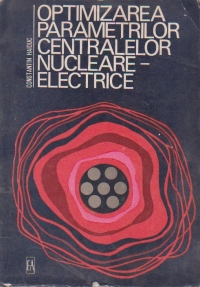 Optimizarea parametrilor centralelor nucleare electrice