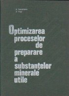 Optimizarea proceselor preparare substantelor minerale