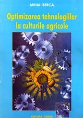 Optimizarea tehnologiilor la culturile agricole