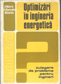 Optimizari in ingineria energetica. Culegere de probleme pentru ingineri