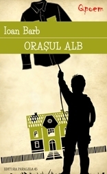 Orasul alb