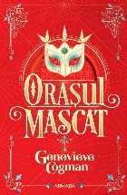 Orasul mascat (Seria Biblioteca invizibila, partea a II-a)