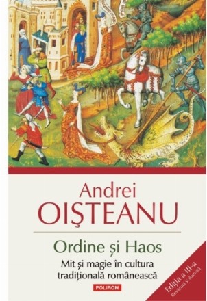 Ordine şi haos : mit şi magie în cultura tradişională românească