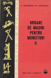 Organe de masini pentru muncitori, Volumul al II-lea