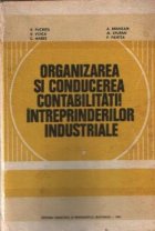 Organizarea conducerea contabilitatii intreprinderilor industriale