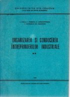 Organizarea conducerea intreprinderilor industriale Volumul