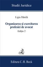 Organizarea exercitarea profesiei avocat Editia