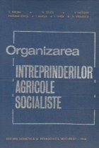 Organizarea intreprinderilor agricole socialiste