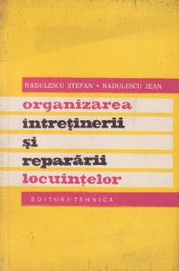 Organizarea intretinerii si repararii locuintelor