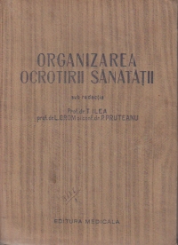 Organizarea ocrotirii sanatatii