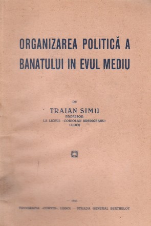 Organizarea politica a Banatului in Evul Mediu