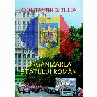 Organizarea statului roman. Propunere legislativa