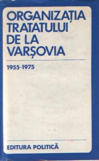 Organizatia Tratatului de la Varsovia. 1955-1975. Documente