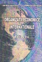 Organizatii economice internationale Editia