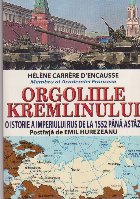 Orgoliile Kremlinului Istorie Imperiului Rus