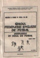 Orientari tendinte fotbal Volumul XIII