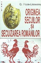 Originea secuilor secuizarea romanilor