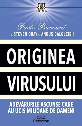 Originea virusului : adevărurile ascunse care au ucis milioane de oameni