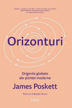 Orizonturi : originile globale ale ştiinţei moderne